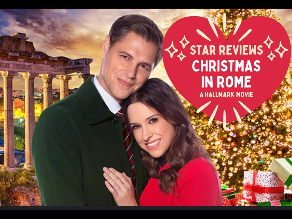 Star Reviews Hallmark’s “Christmas In Rome”