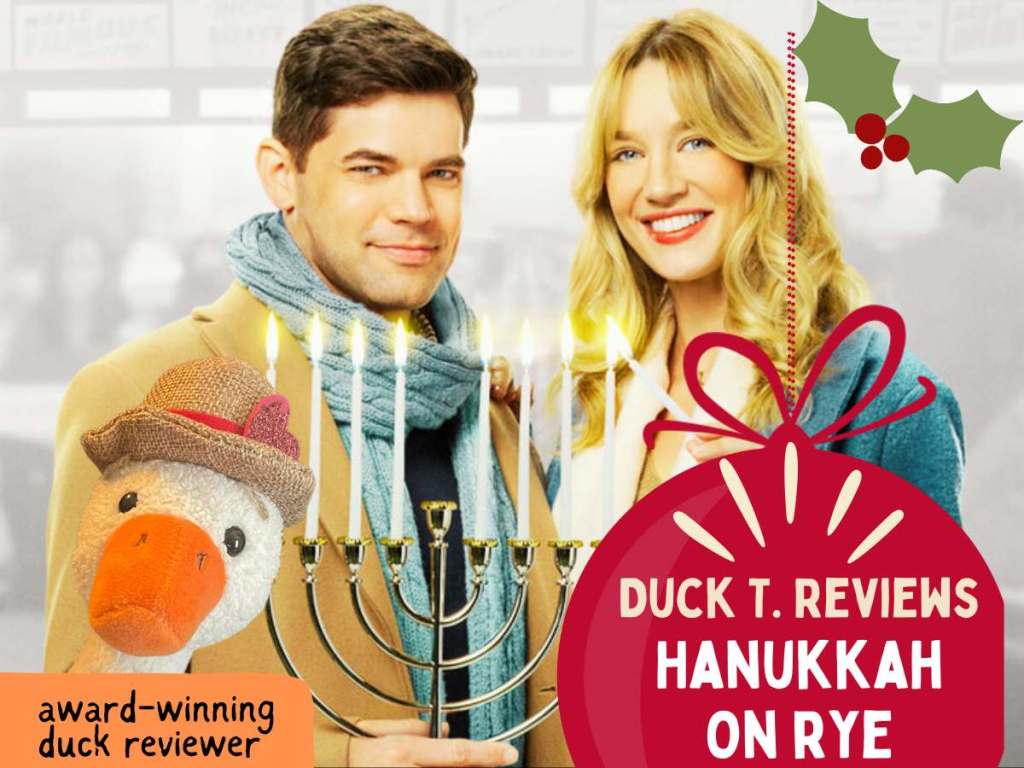 Hanukkah On Rye (A Hallmark Movie) Reviewed by Duck T.