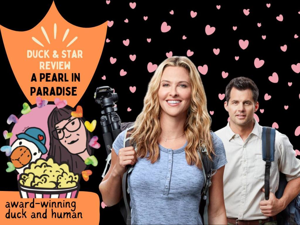 Pearl in Paradise (Hallmark) Reviewed by Star and Duck