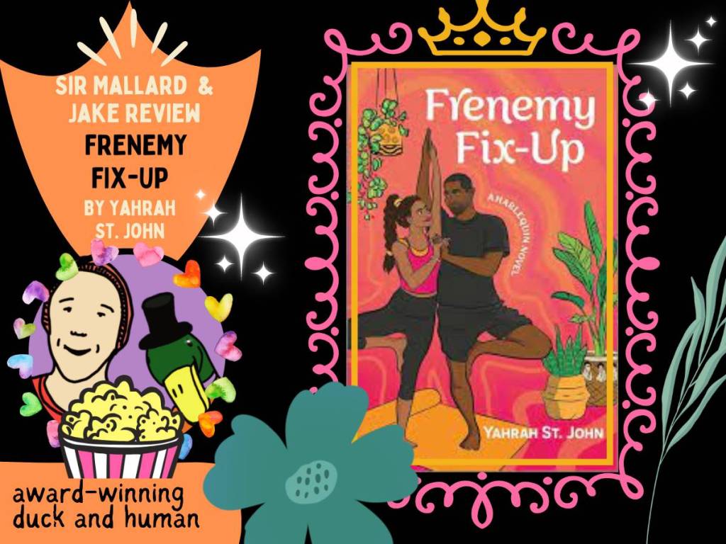 Frenemy Fix-Up (Afterglow Books) by Yahrah St. John, Reviewed by Sir Mallard and Jake